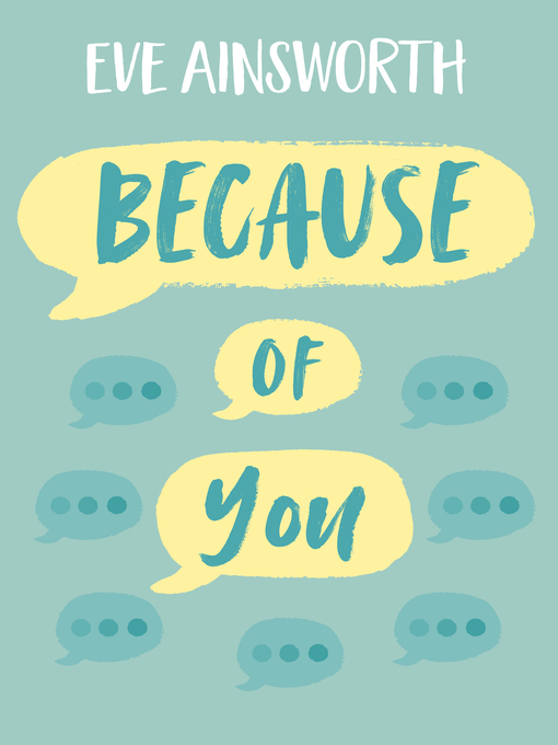 Title details for Because of You by Eve Ainsworth - Available
